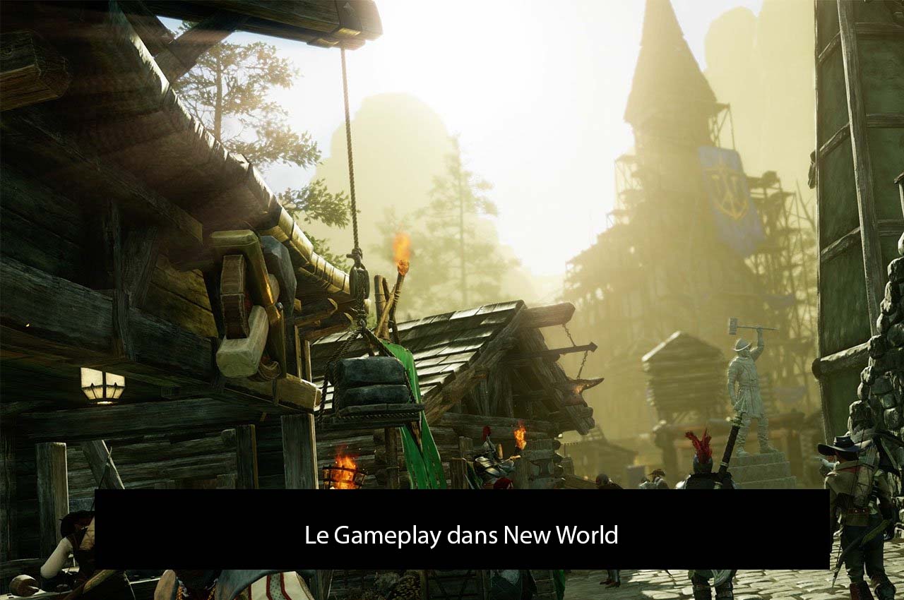 Le Gameplay dans New World