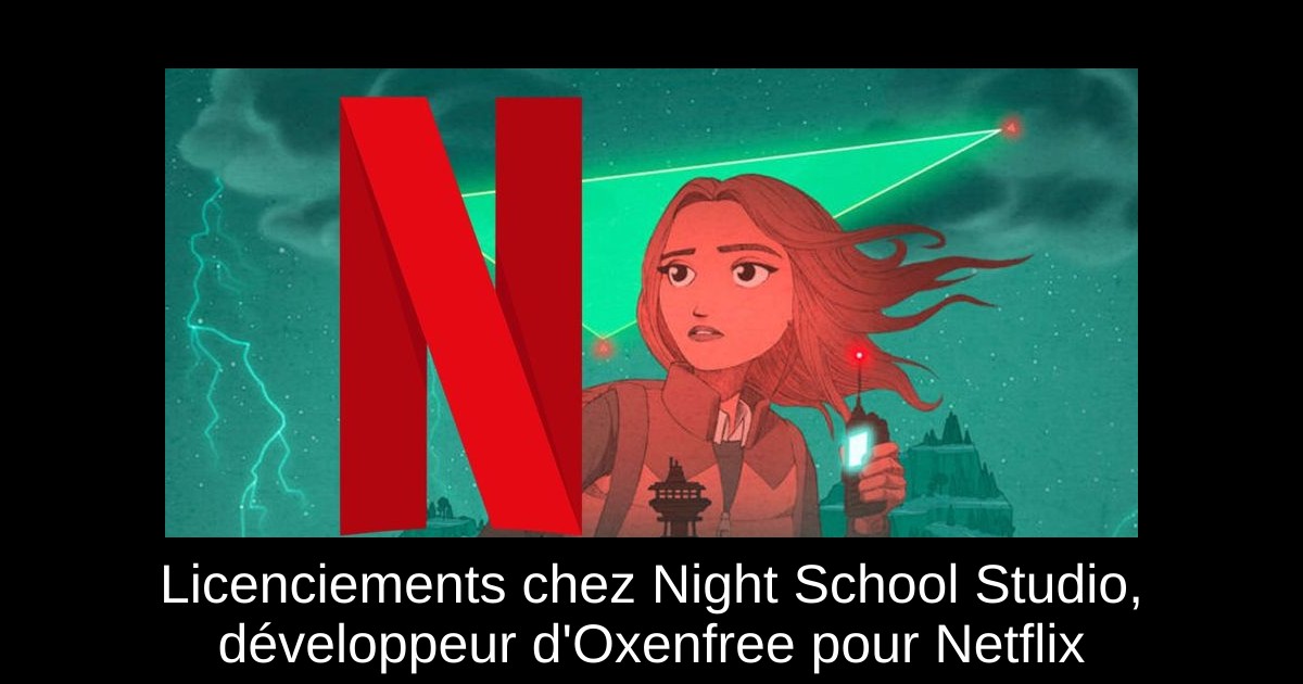 Licenciements chez Night School Studio, développeur d'Oxenfree pour Netflix