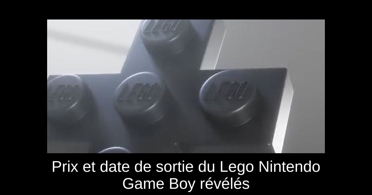 Prix et date de sortie du Lego Nintendo Game Boy révélés