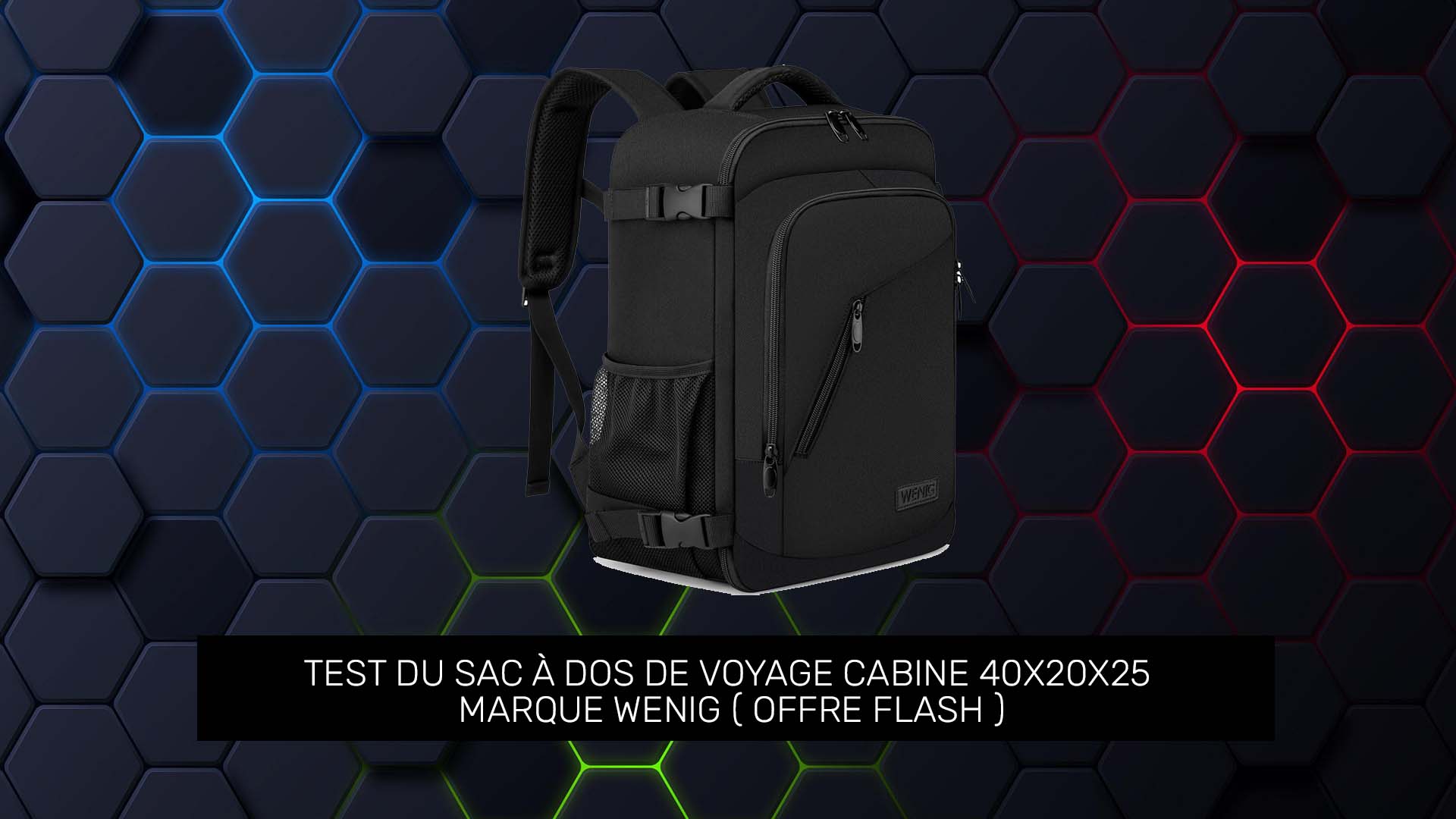 Test du Sac à Dos de Voyage Cabine 40x20x25 marque WENIG ( Offre flash )